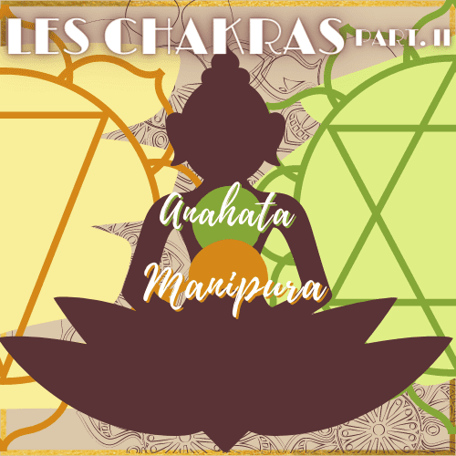 Les Chakras _ Partie 2